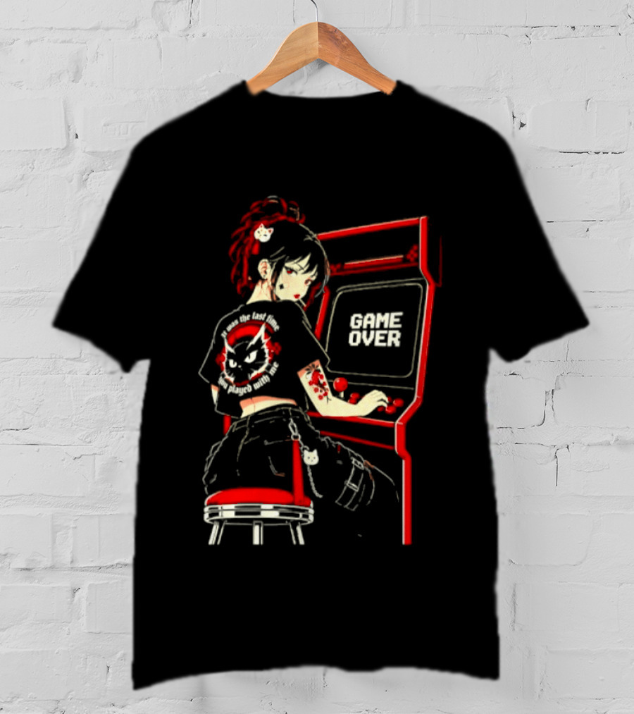 Girl It Was The Last Time You Played With Me Arcade Game Over Retro Gamer Aesthetic T-Shirt