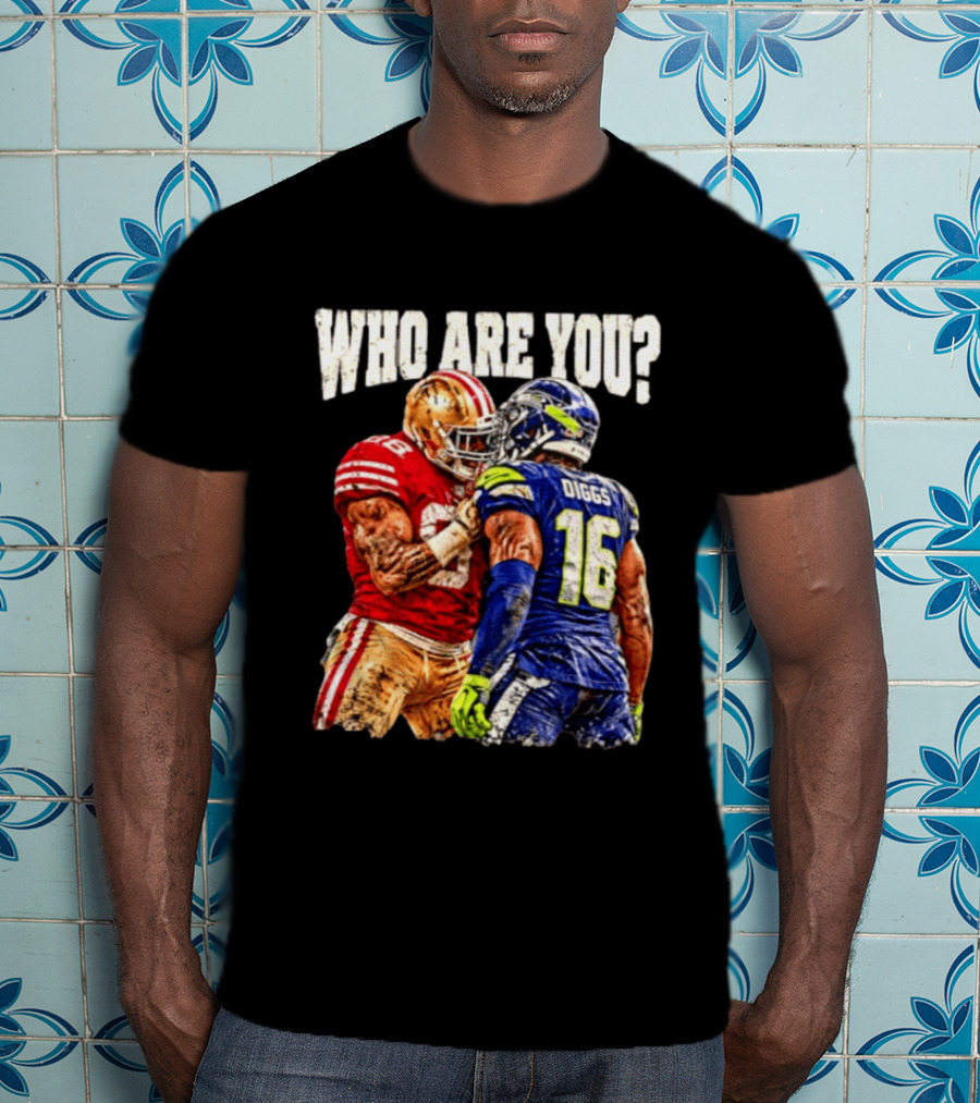 Who Are You Meme Mike Evans Vs Diggs San Francisco 49ers Seattle Seahawks T-Shirt