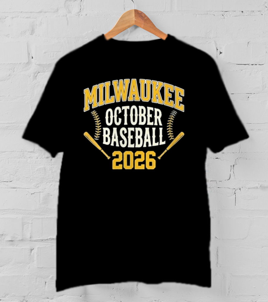 Milwaukee October Baseball 2026 With Bats And Baseball Stitching T-Shirt