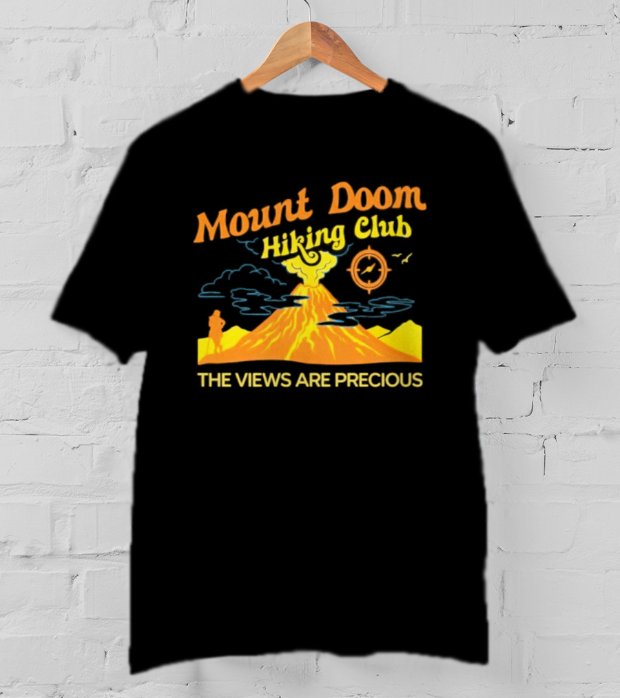 Mount Doom Hiking Club The Views Are Precious Adventure T-Shirt