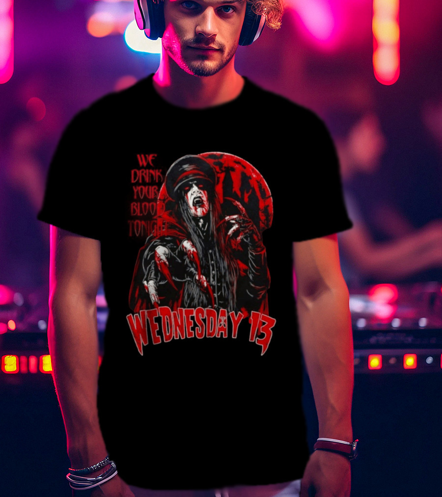 We Drink Your Blood Tonight Wednesday 13 Halloween Vampire Claws Red Moon T-Shirt