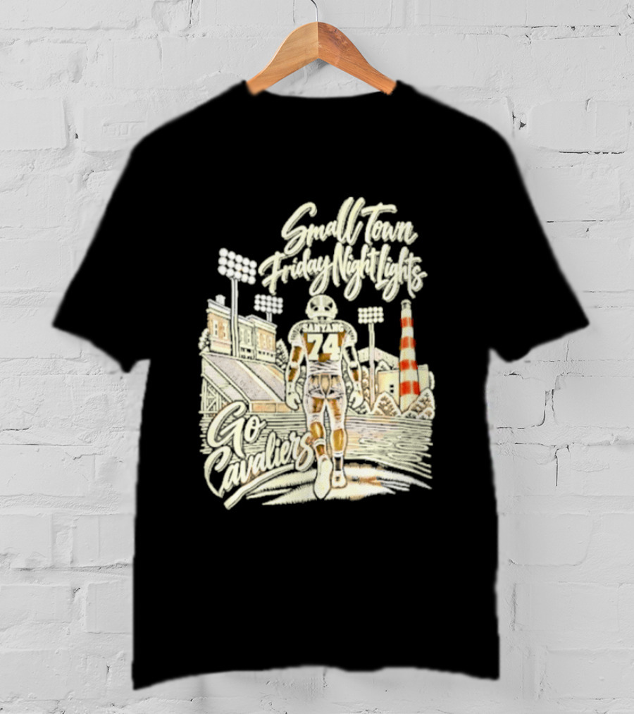 Sanyang 74 Small Town Friday Night Lights Go Cavaliers Football Cleveland T-Shirt