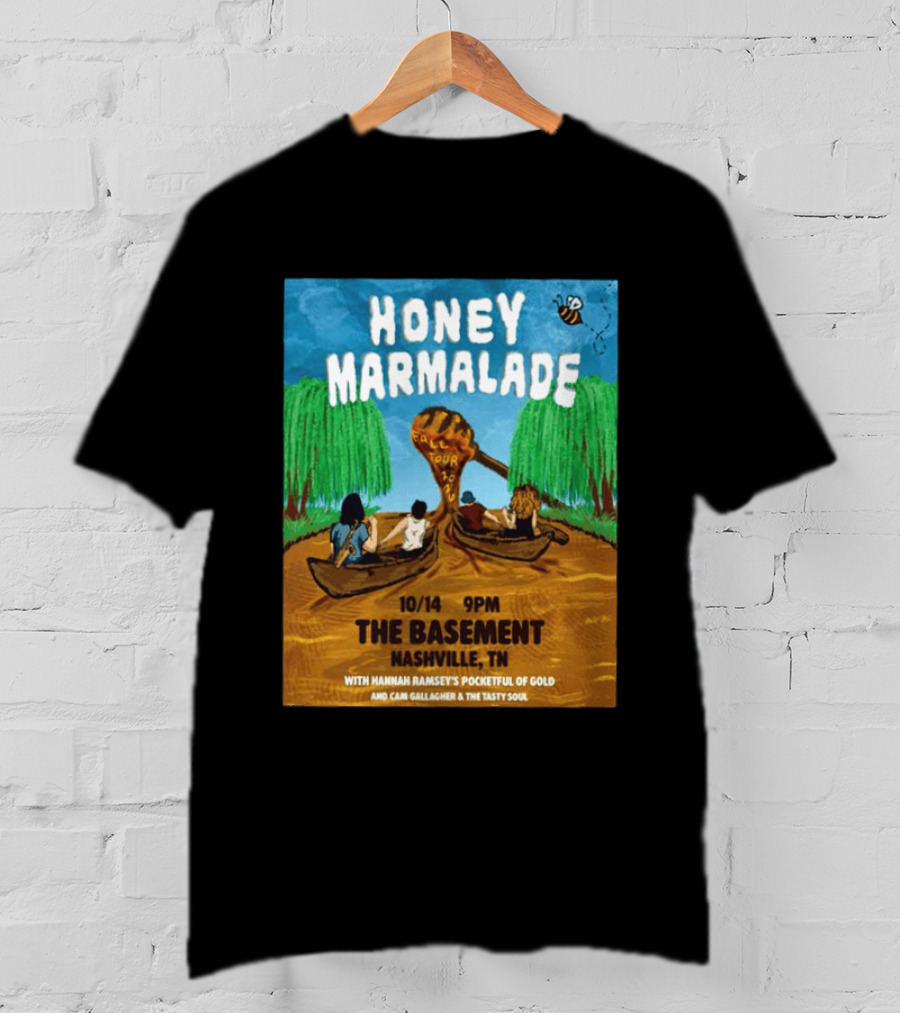 Honey Marmalade Fall Tour 2026 Nashville The Basement Halloween Event With Hannah Ramsey's Pocketful Of Gold And Cam Gallagher And The Tasty Soul T-Shirt
