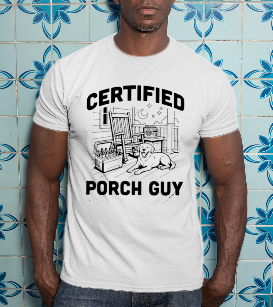 Certified Porch Guy Rocking Chair Dog Lover Night Scene T-Shirt