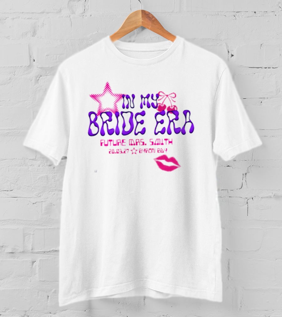 In My Bride Era Future Mrs Smith 28 03 27 Byron Bay Kiss T-Shirt