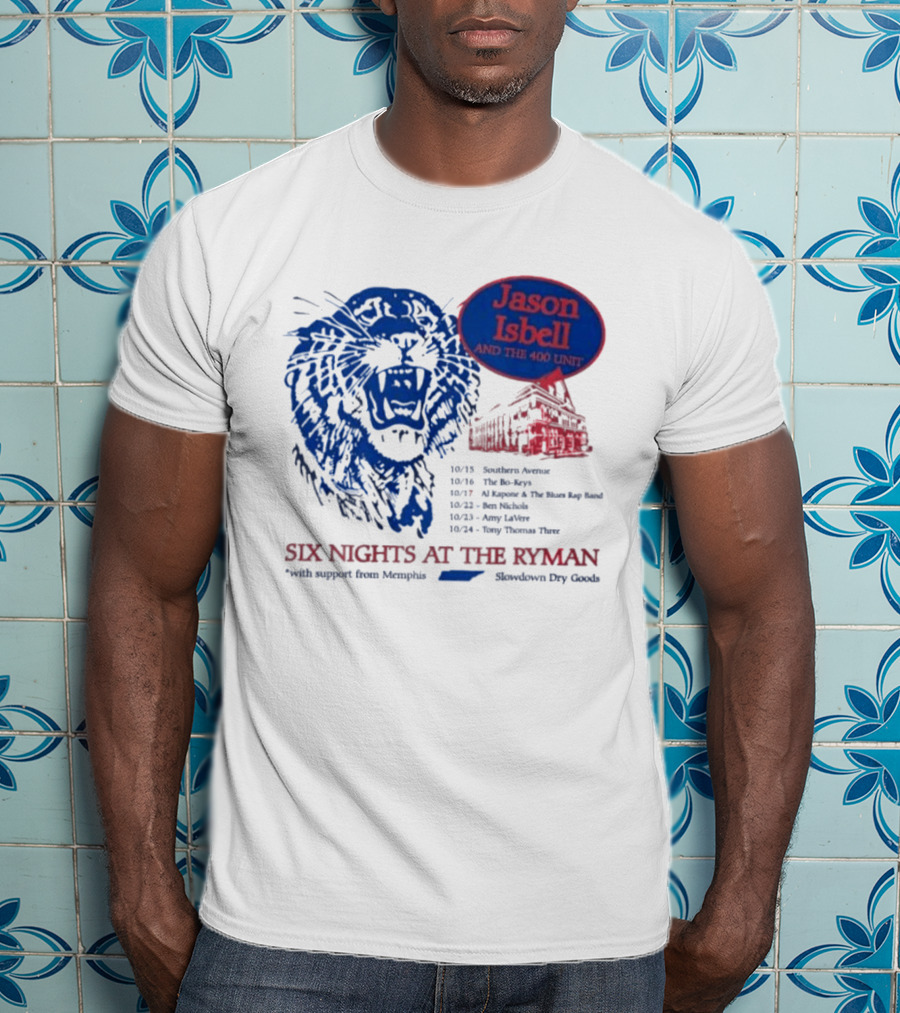 Jason Isbell And The 400 Unit Six Nights At The Ryman 2026 Tour Dates Lion And Ryman Auditorium Artwork Memphis Shakedown City Goods T-Shirt