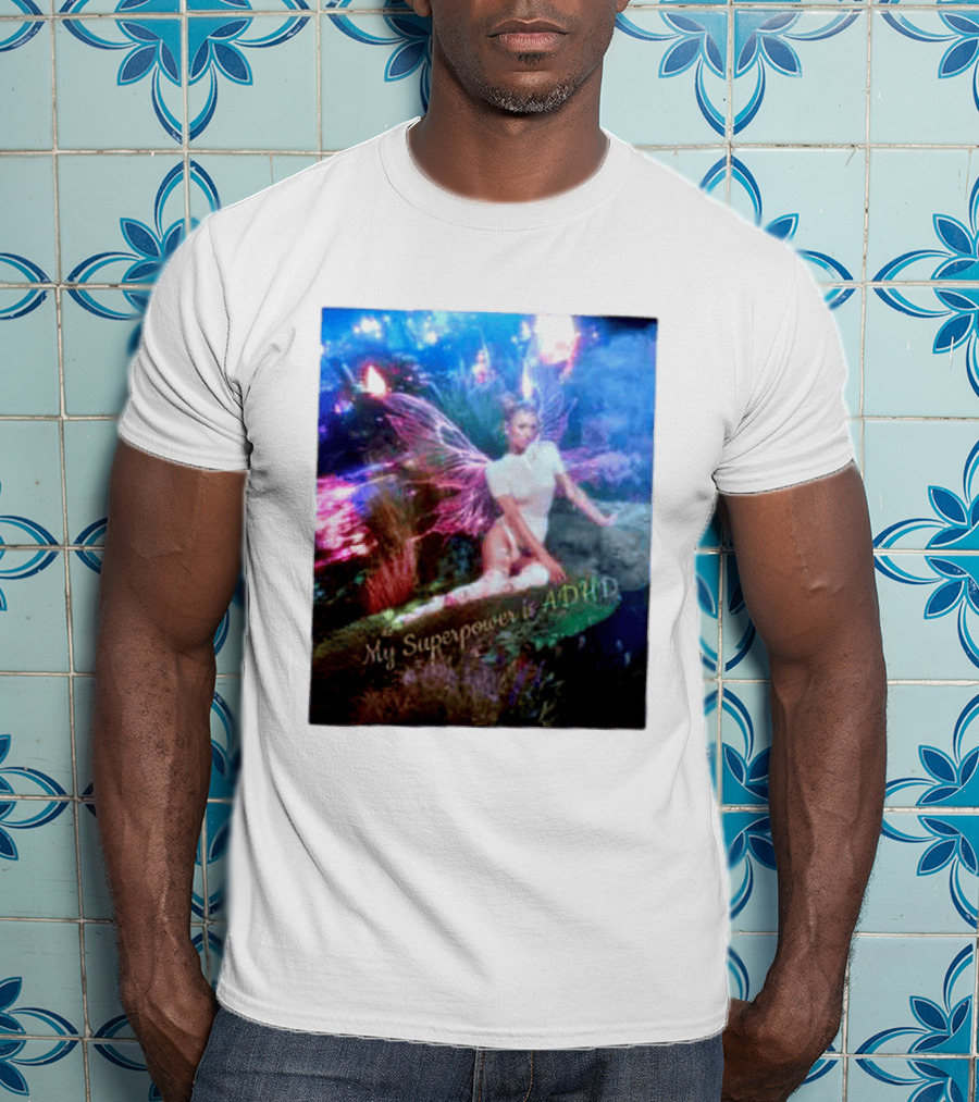 Paris Hilton My Superpower Is ADHD Fairy Meadow T-Shirt