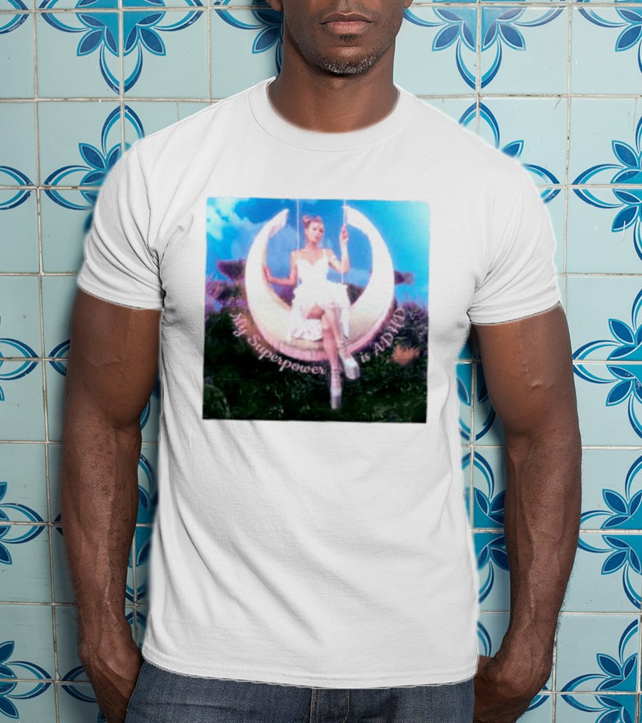 Paris Hilton Moon Swing My Superpower Is ADHD T-Shirt