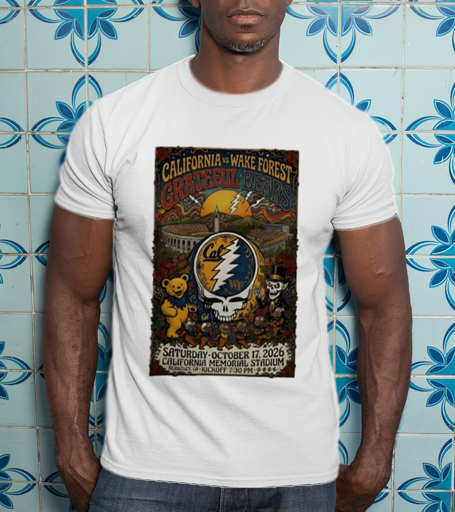 California Vs Wake Forest Grateful Bears October 17 2026 California Memorial Stadium Berkeley Kickoff 7:30 PM T-Shirt