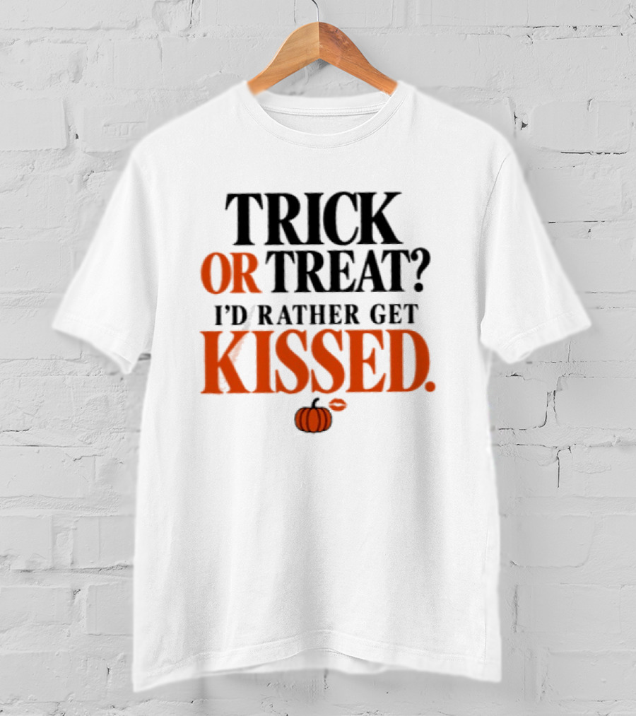 Trick Or Treat I'd Rather Get Kissed Halloween Pumpkin T-Shirt