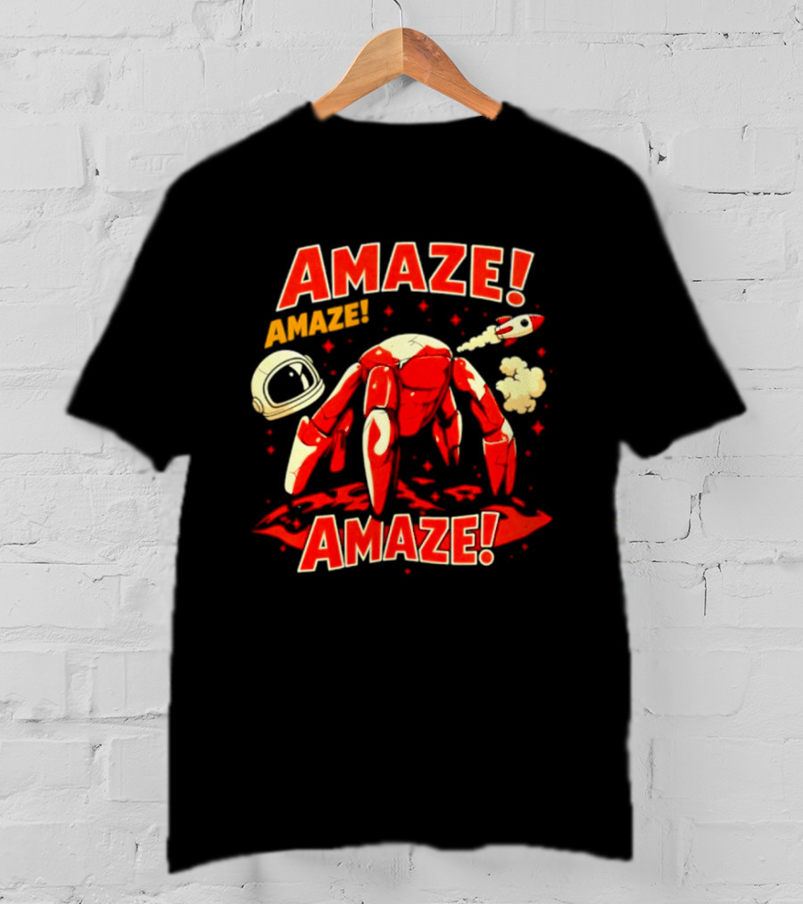 Amaze Amaze Amaze Space Crab Astronaut Rocket Helmet T-Shirt