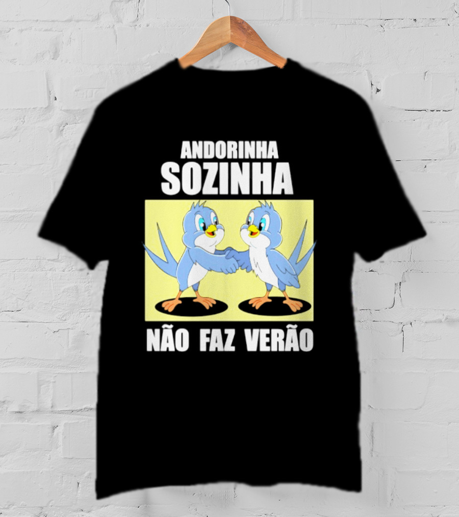 Andorinha Sozinha Não Faz Verão Handshake Birds T-Shirt