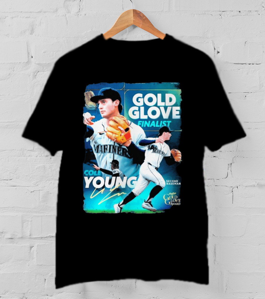 Cole Young Mariners Second Baseman Gold Glove Finalist T-Shirt