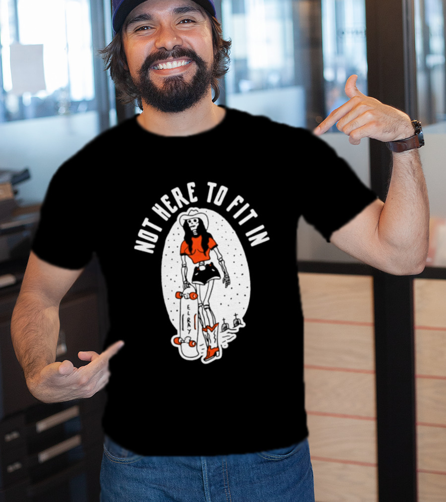 Not Here To Fit In Cowgirl Skeleton Skater T-Shirt