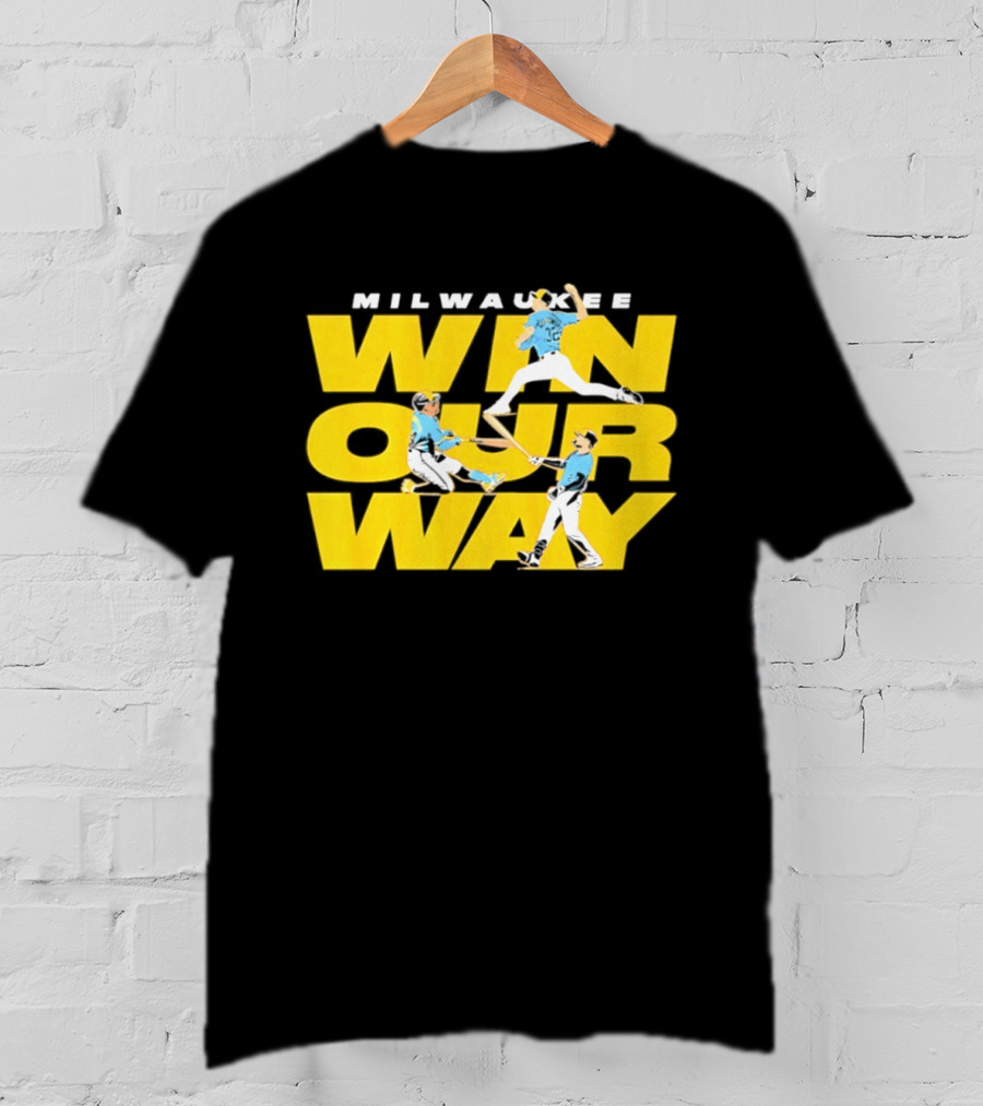Milwaukee Win Our Way Baseball Stack T-Shirt