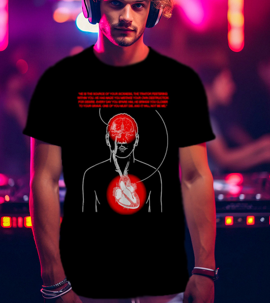 He Is The Source Of Your Sickness The Traitor Festering Within You T-Shirt