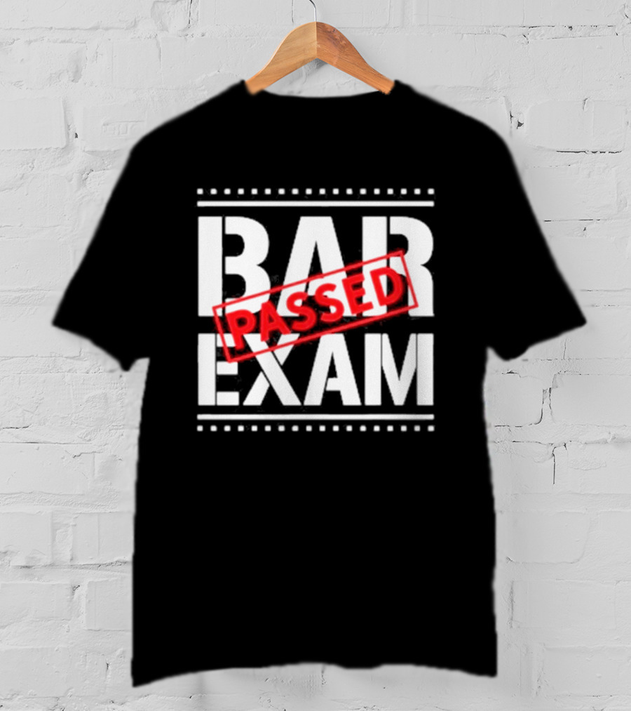 Congratulations Passed Bar Exam Humor Celebration T-Shirt