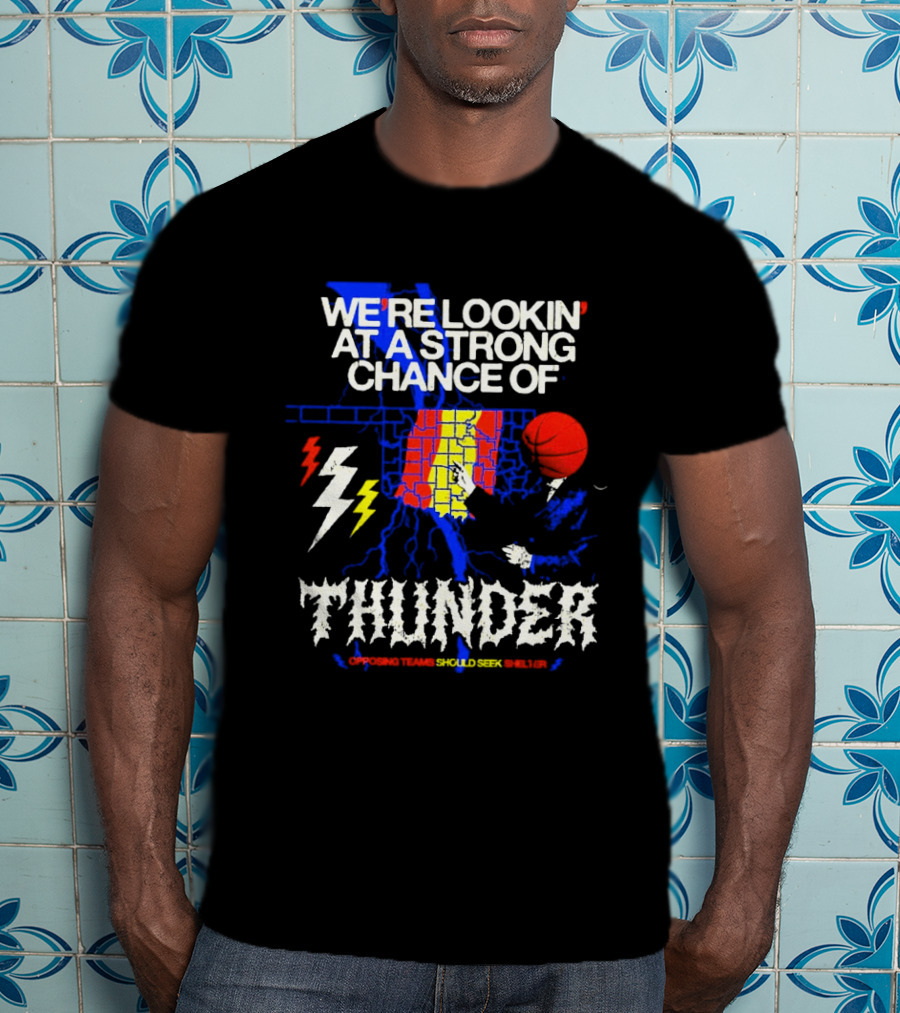 We're Lookin' At A Strong Chance Of Thunder Oklahoma Weather Map T-Shirt
