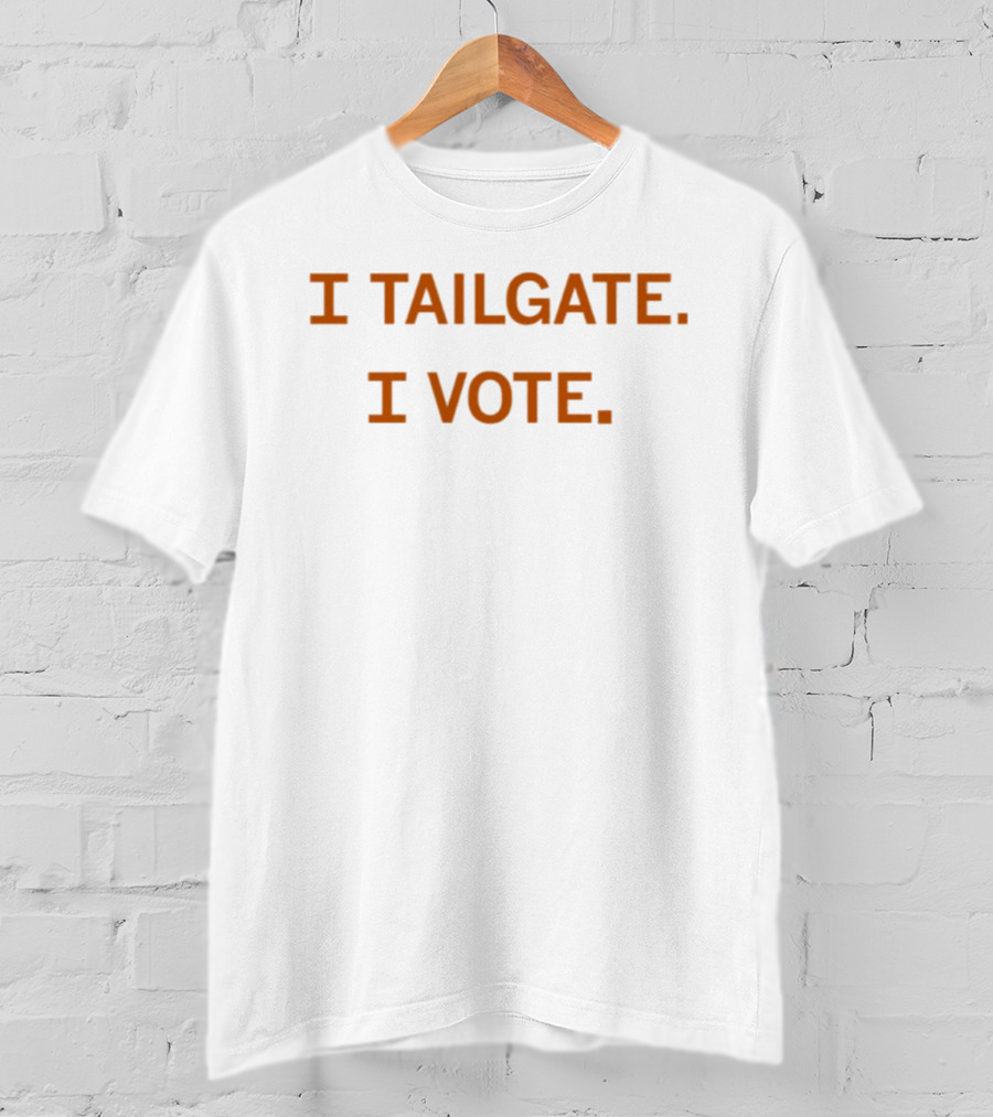 Texas Longhorn I Tailgate I Vote T-Shirt