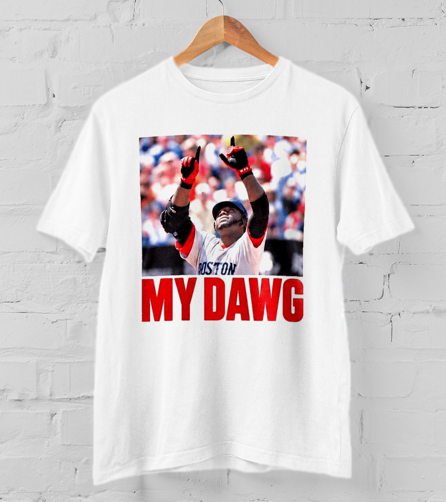 Boston My Dawg 2026 T-Shirt
