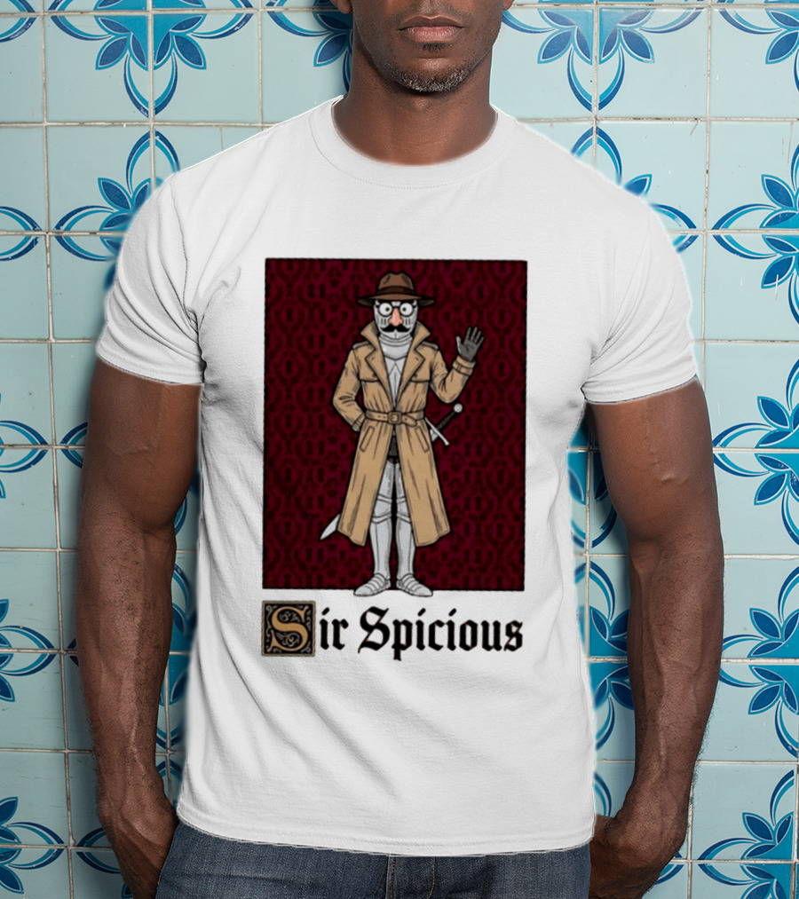 Sir Spicious Trench Coat Knight In Disguise T-Shirt