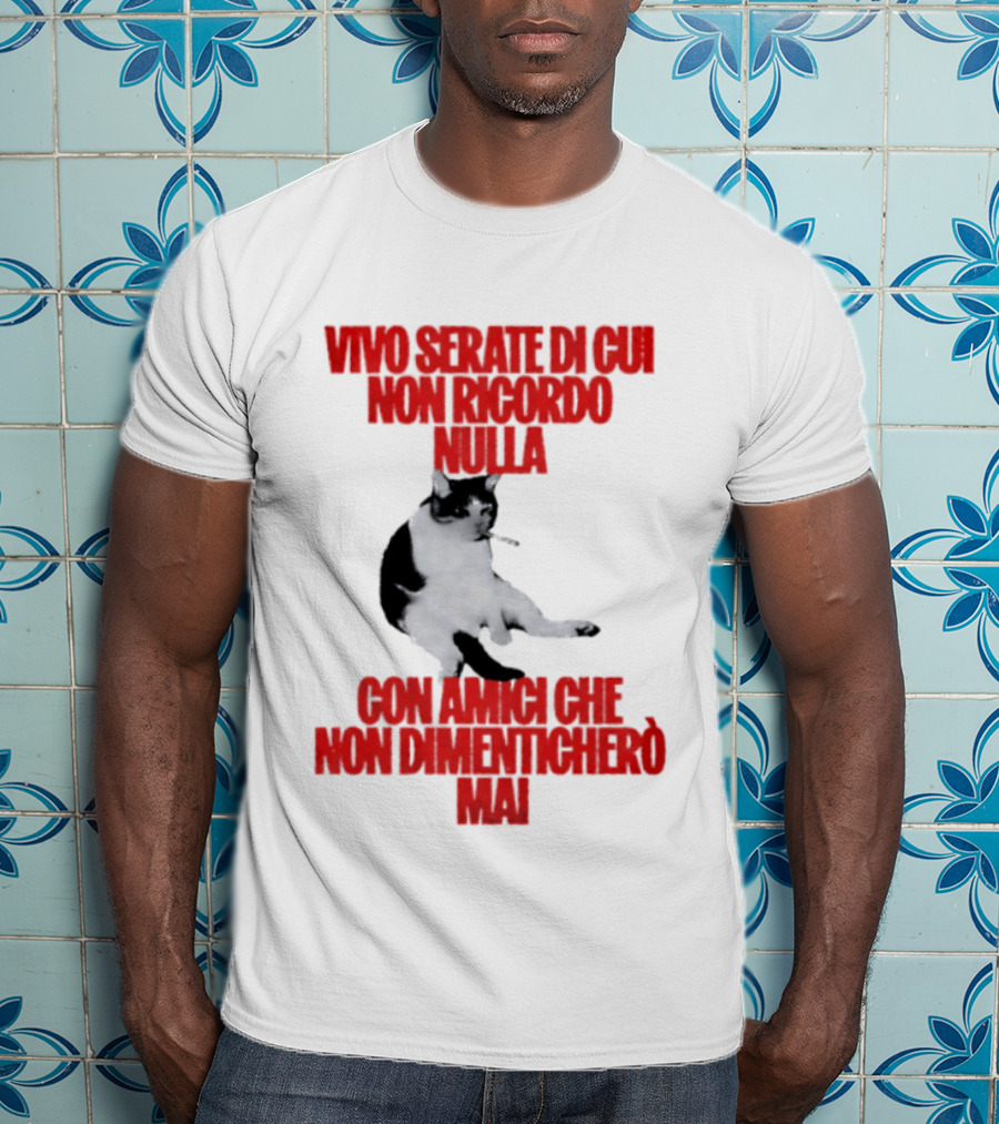 Vivo Serate Di Cui Non Ricordo Nulla Con Amici Che Non Dimenticherò Mai Gatto Divertente T-Shirt