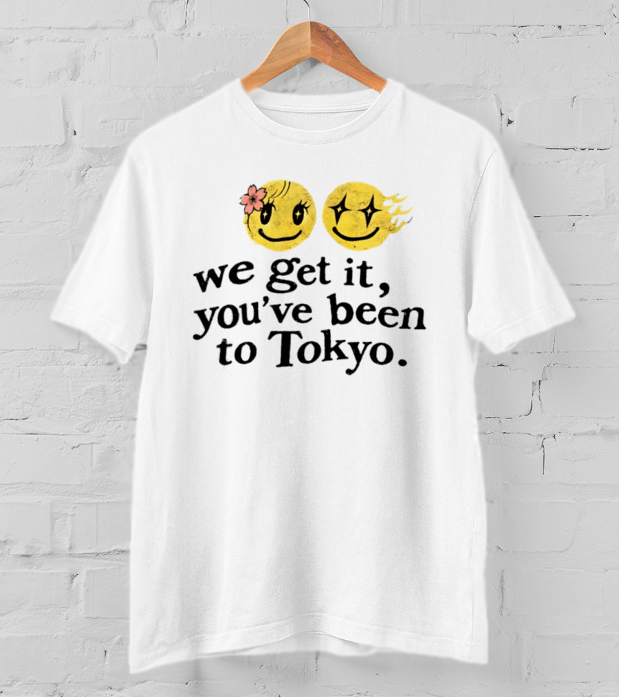 We Get It You've Been To Tokyo Smiley Face Emojis With Flower And Star Eyes T-Shirt