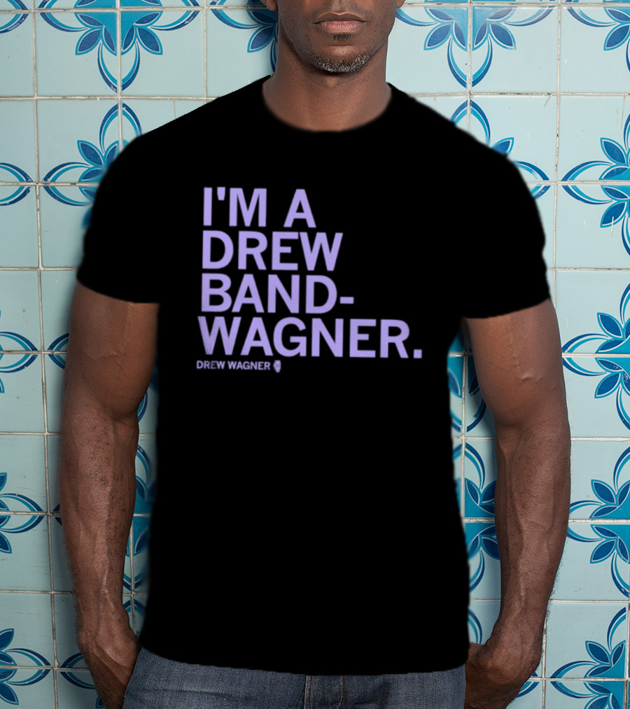 I'm A Drew Band Wagner Northwestern Wildcats Football T-Shirt
