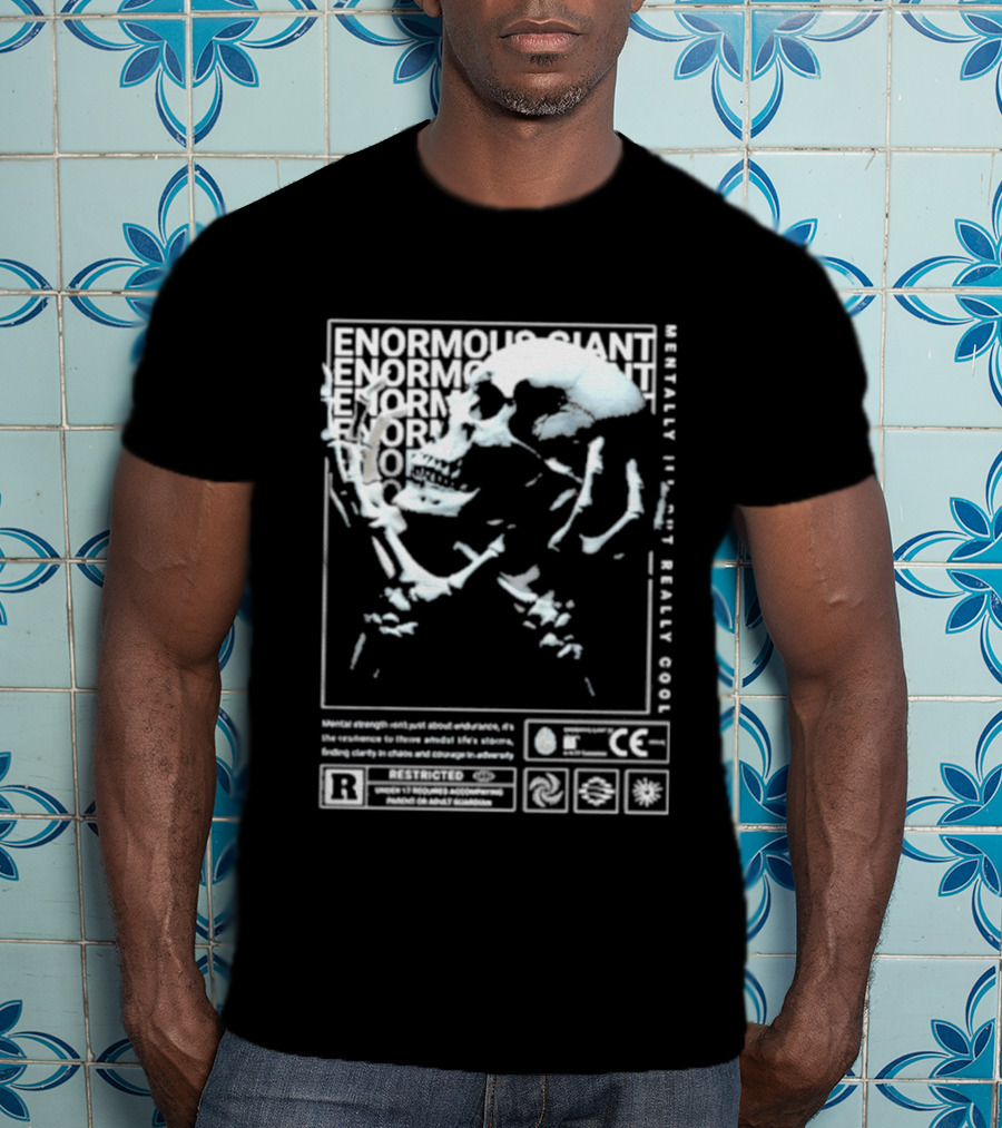 Enormous Giant Mentality Not Really Good T-Shirt