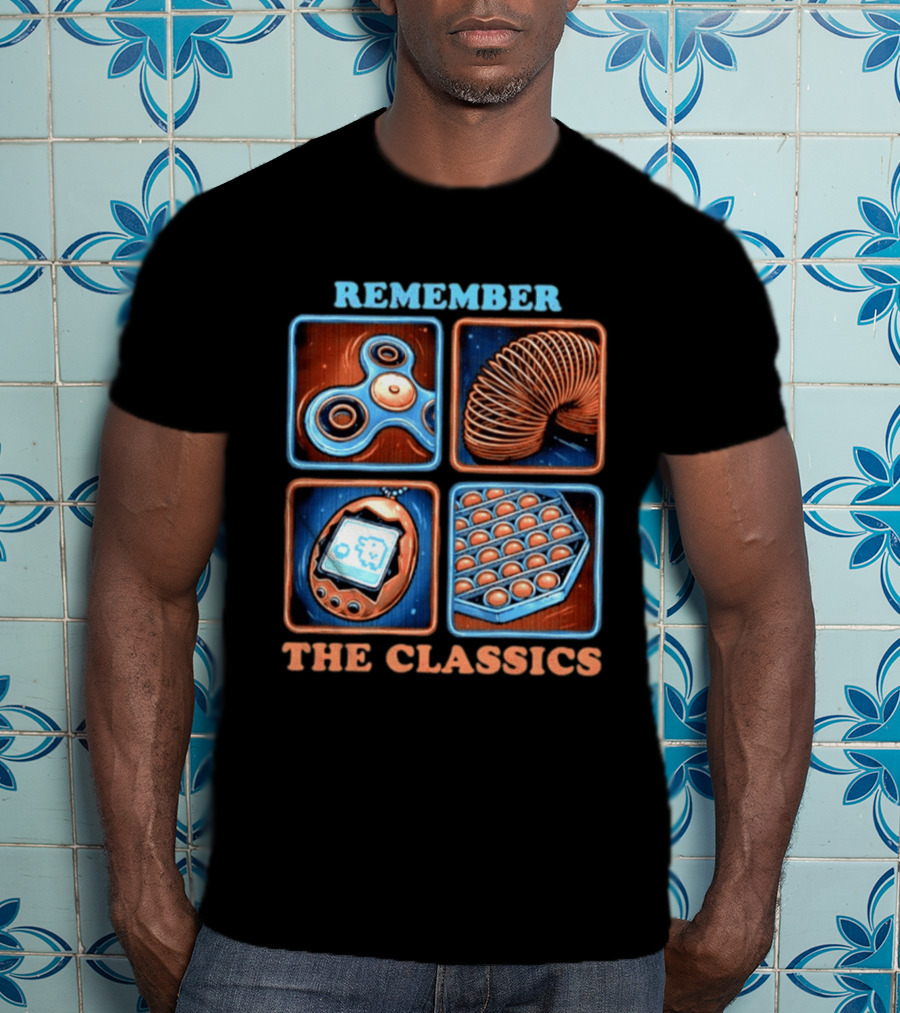 Remember The Classics Fidget Spinner Slinky Tamagotchi Pop It T-Shirt