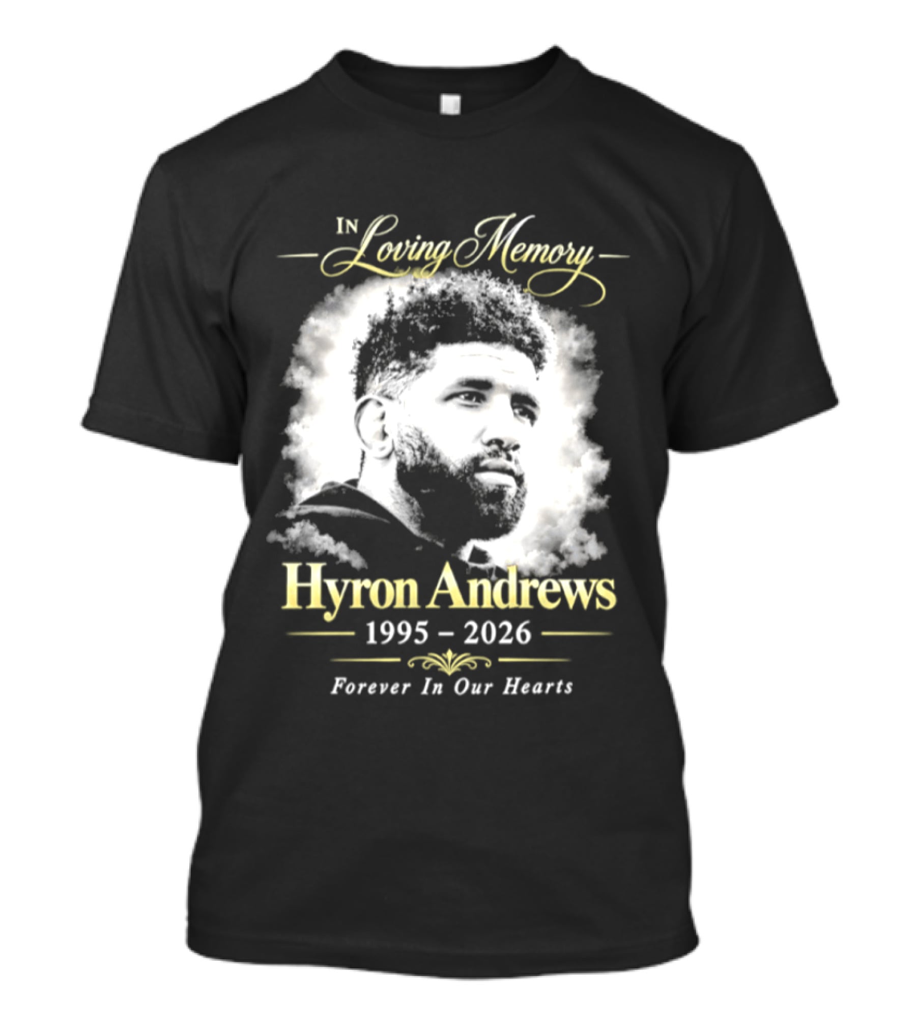 Hyron Andrews 1995 2026 In Loving Memory Forever In Our Hearts T-Shirt