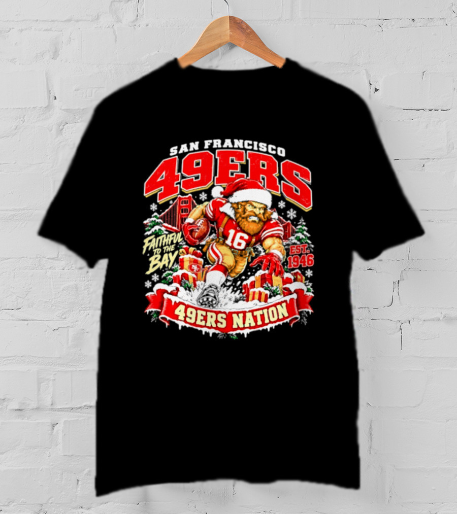 San Francisco 49ers Christmas 49ers Nation Established 1946 Faithful To The Bay T-Shirt