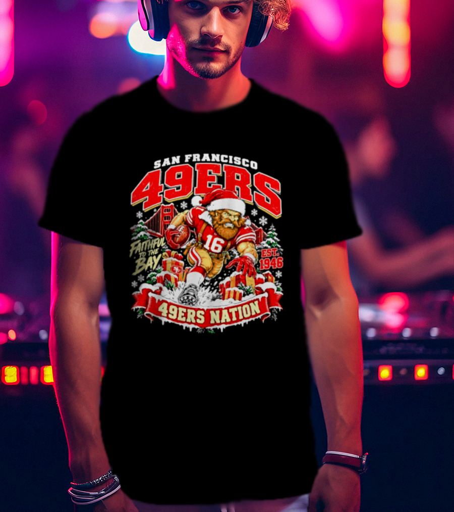 San Francisco 49ers Christmas 49ers Nation Established 1946 Faithful To The Bay T-Shirt