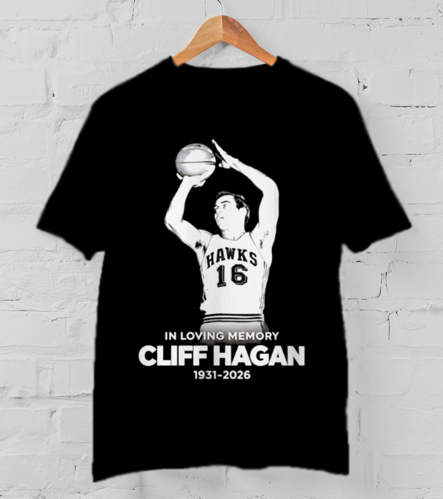 In Loving Memory Cliff Hagan 1931 2026 Basketball Legend T-Shirt