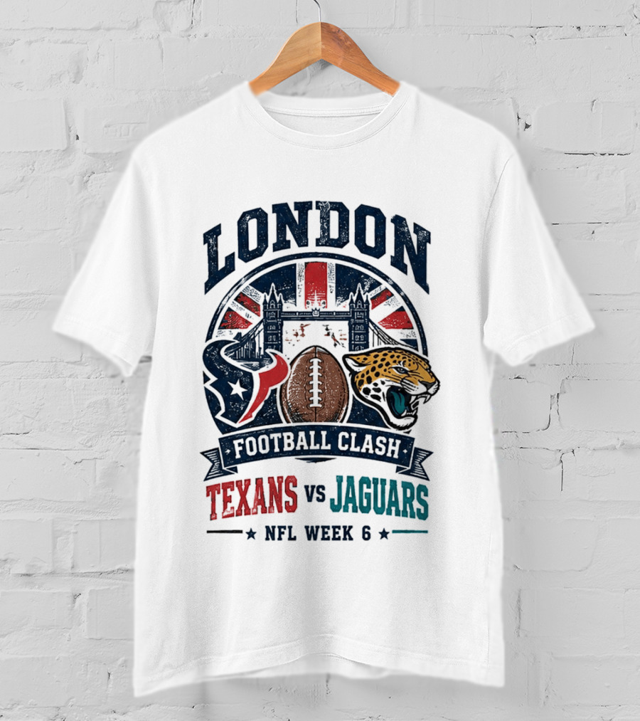 London Football Clash 2026 Houston Texans Vs Jacksonville Jaguars NFL Week 6 T-Shirt