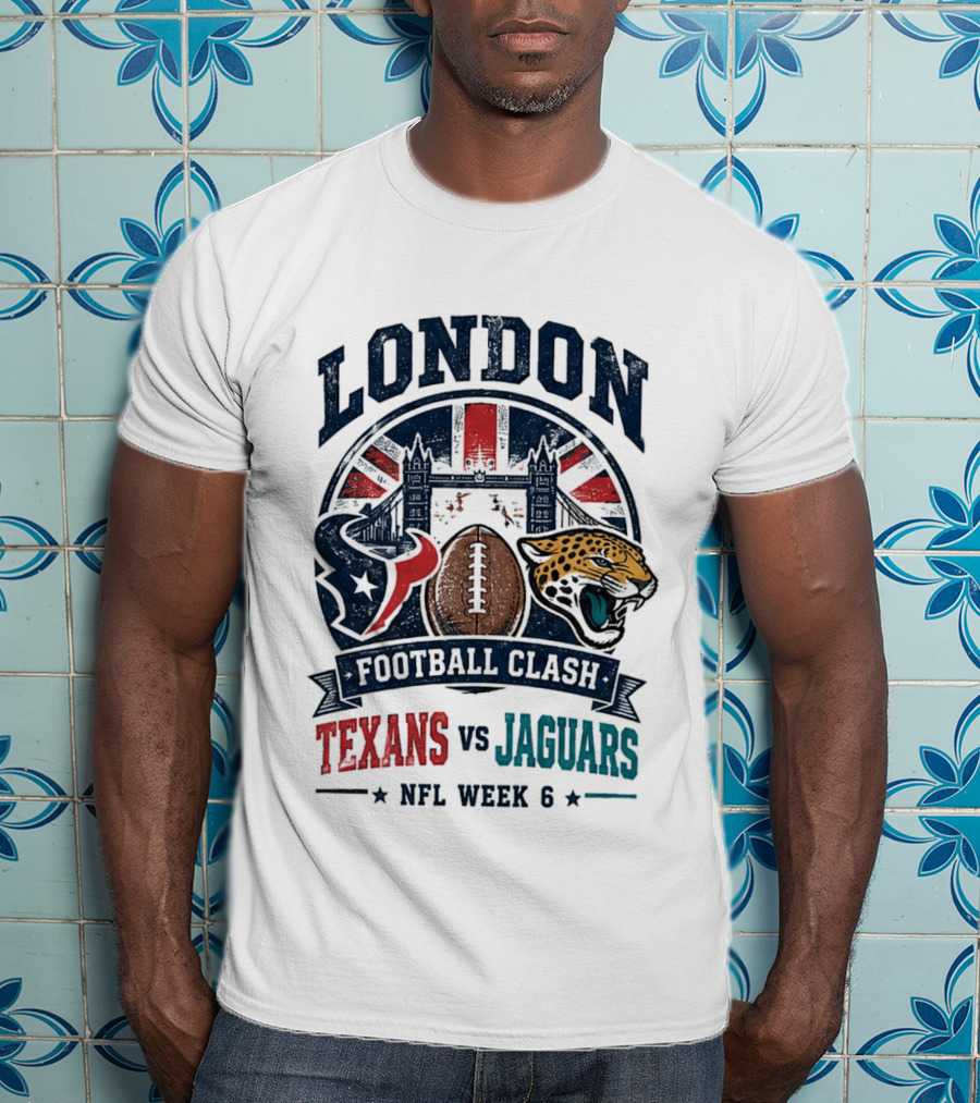 London Football Clash 2026 Houston Texans Vs Jacksonville Jaguars NFL Week 6 T-Shirt