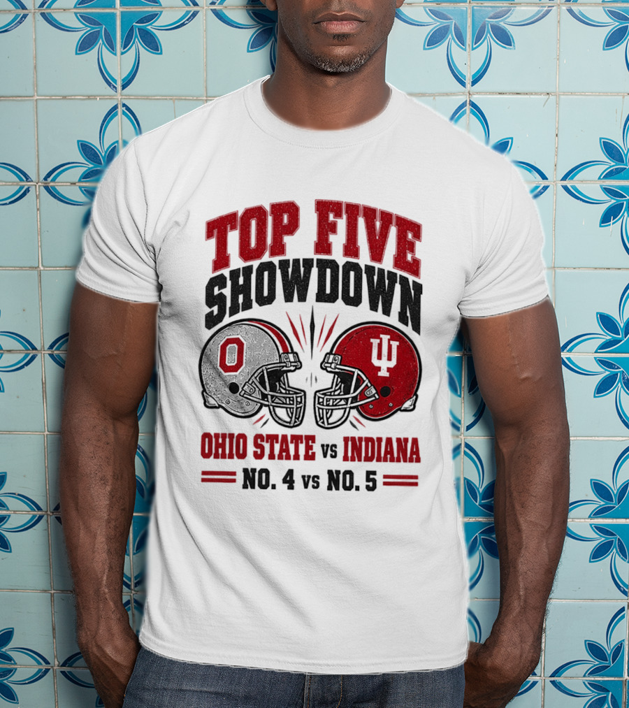 Ohio State Vs Indiana Top Five Showdown No 4 Vs No 5 T-Shirt