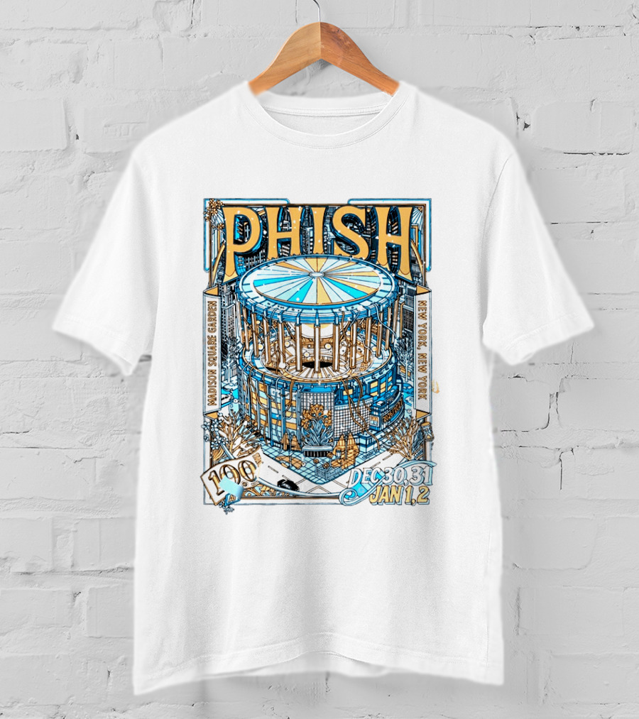Phish 100 Shows Madison Square Garden New York December 30 31 2026 January 1 2 2027 Event T-Shirt