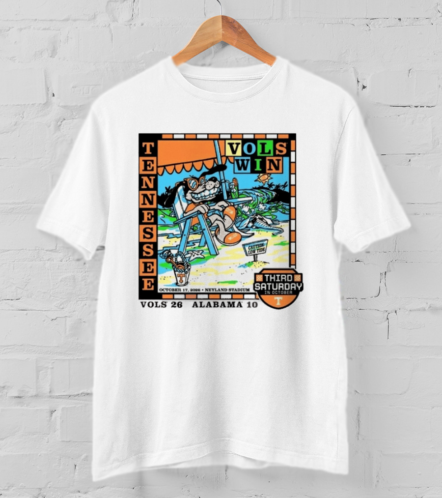 Tennessee Volunteers Vols Win Third Saturday In October 2026 Neyland Stadium October 17 Caution Low Tide T-Shirt
