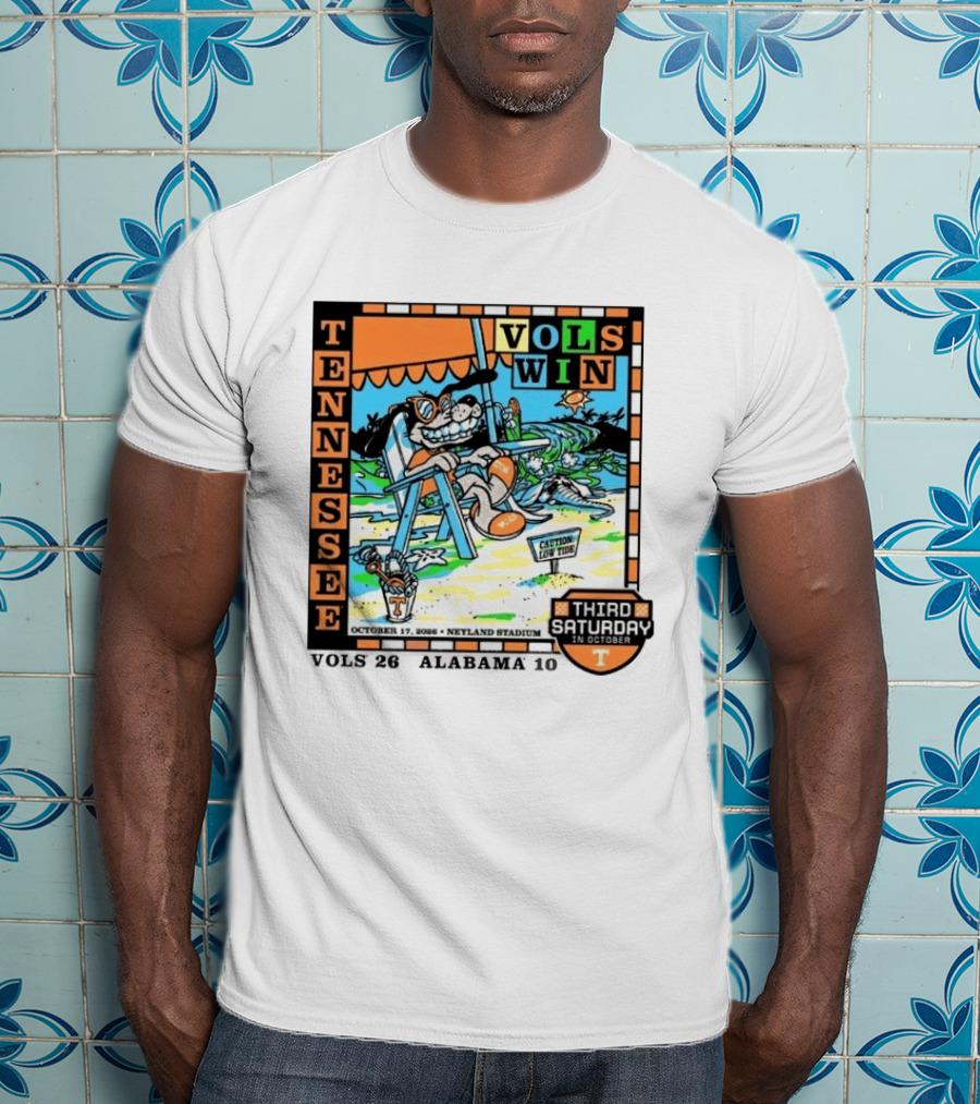 Tennessee Volunteers Vols Win Third Saturday In October 2026 Neyland Stadium October 17 Caution Low Tide T-Shirt