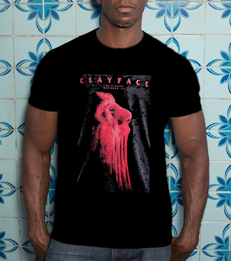 Clayface 2026 Only In Theaters October 23 T-Shirt