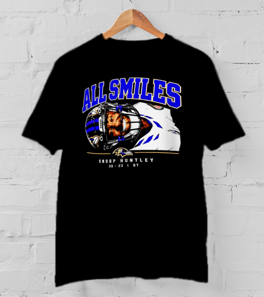 All Smiles Snoop Huntley 10 23 21 OT Baltimore Ravens T-Shirt