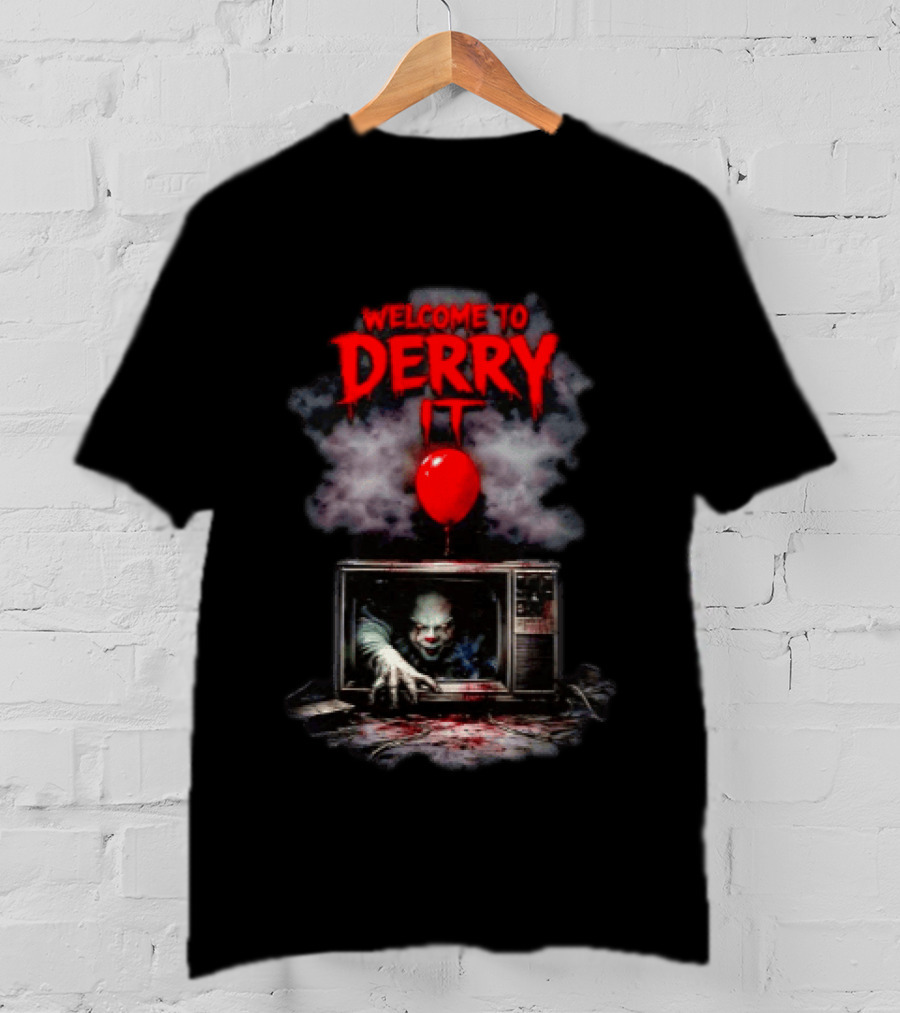 Welcome To Derry IT Pennywise Horror Movie Red Balloon And TV Scene T-Shirt