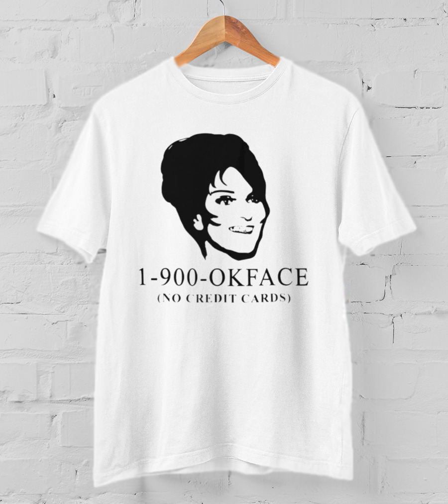 1 900 Ok Face No Credit Cards Retro Humor T-Shirt