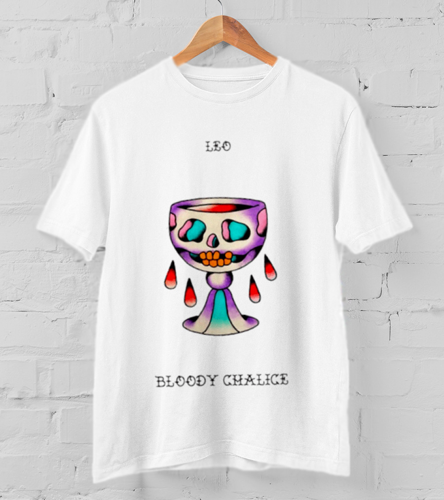 Leo Zodiac Skull Chalice With Blood Drops T-Shirt