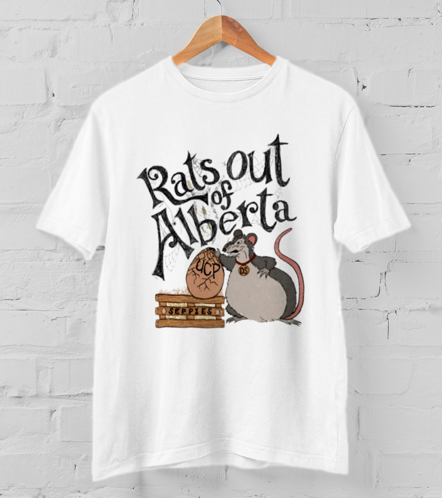 Mouse Rats Out Of Alberta UCP Seppies Political Satire T-Shirt
