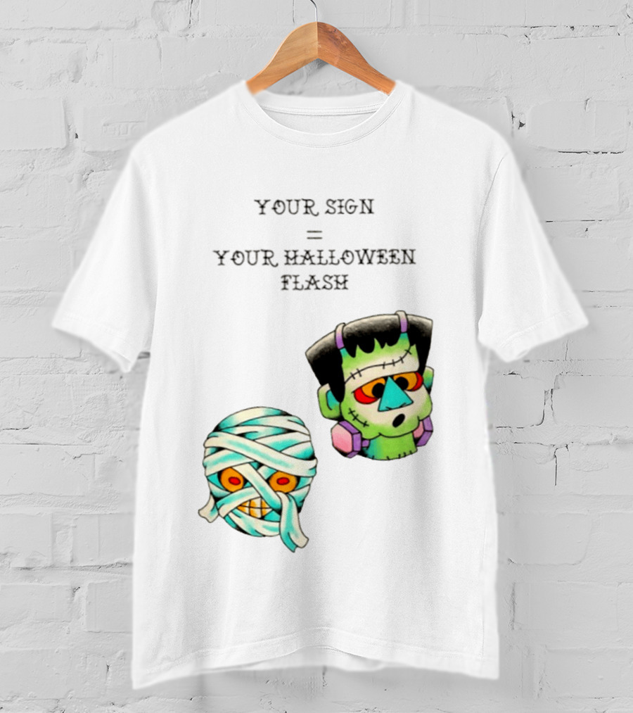 Your Sign Equals Your Halloween Flash Mummy Frankenstein Head T-Shirt