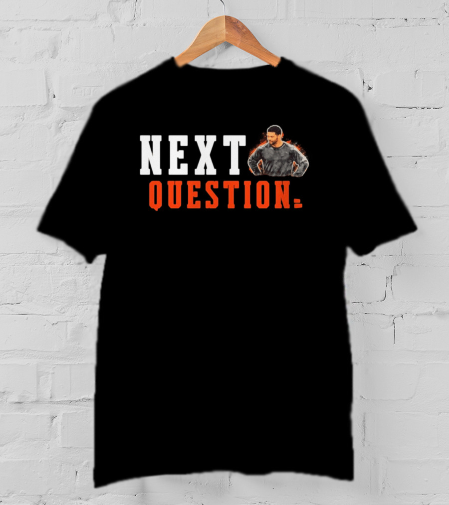 Caleb Williams Next Question Chicago Bears Football T-Shirt