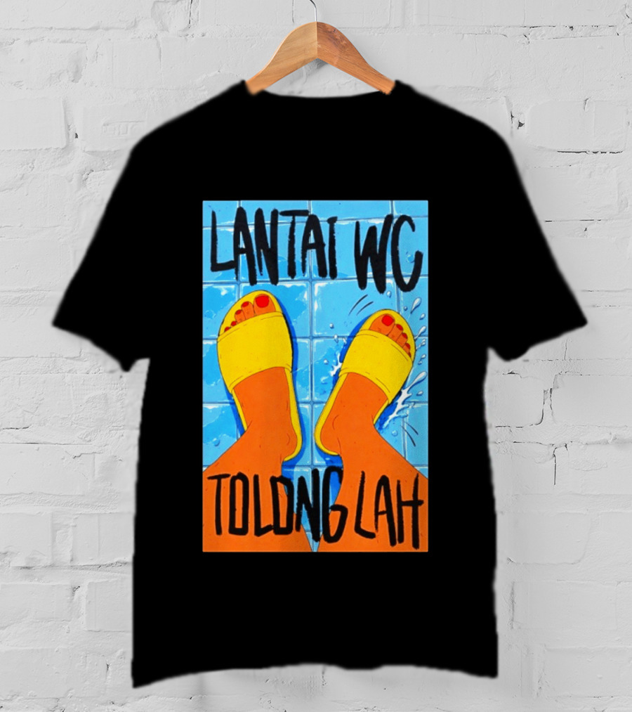 Lantai WC Tolong Lah Bathroom Floor Humor Yellow Sandals T-Shirt