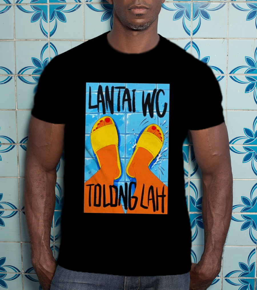 Lantai WC Tolong Lah Bathroom Floor Humor Yellow Sandals T-Shirt